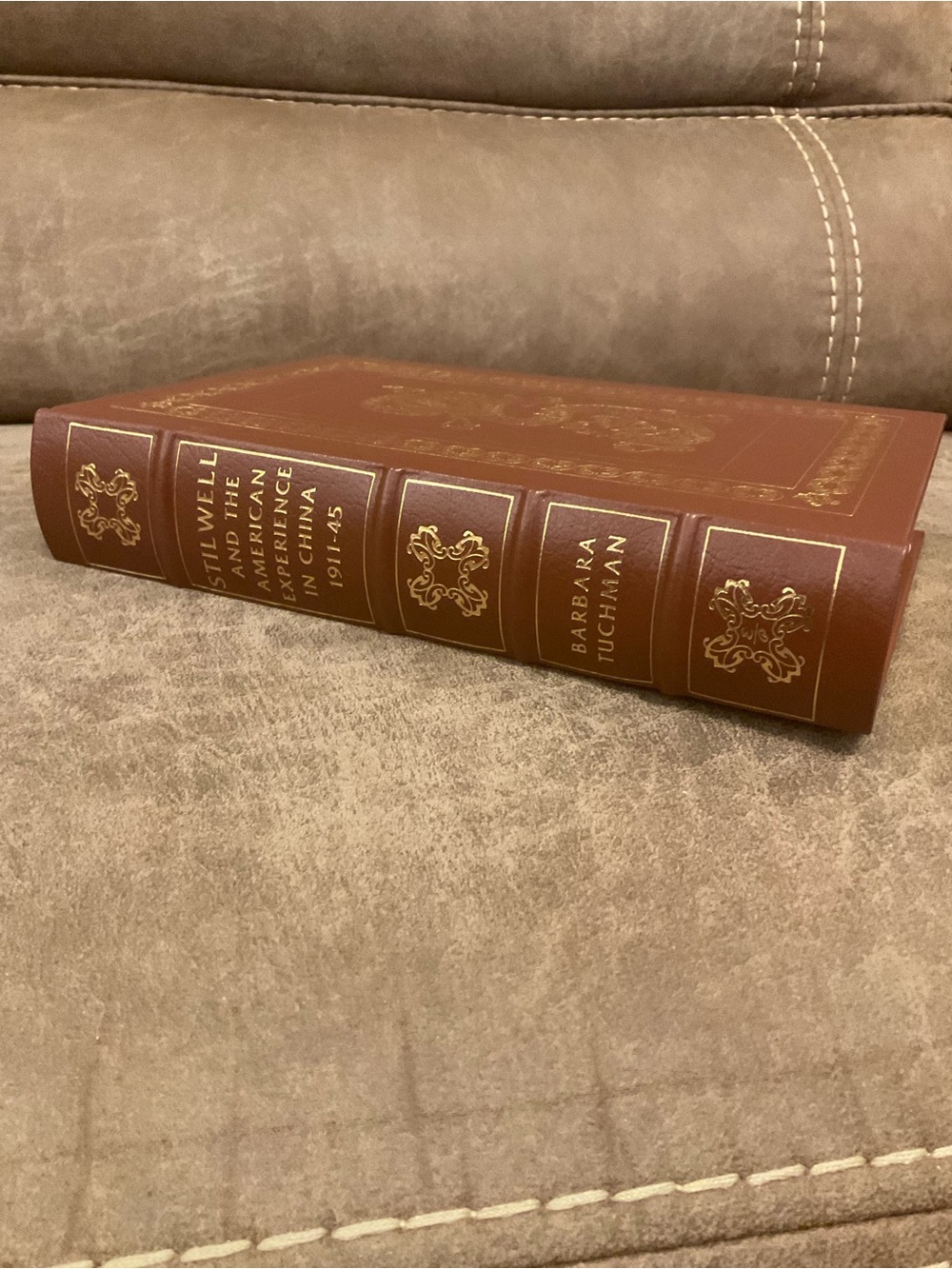 Easton Press Stilwell and the American Experience in China